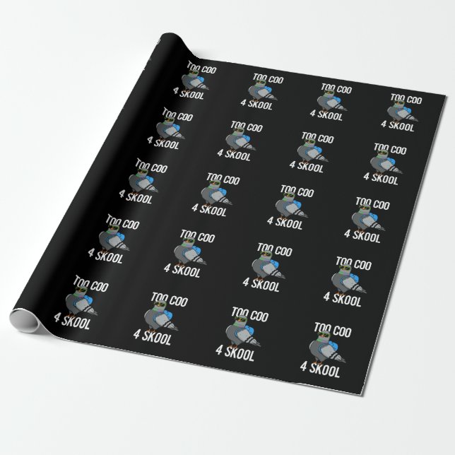 Too Coo 4 Skool Funny Cool Pigeon Pun Dark BG Wrapping Paper (Unrolled)