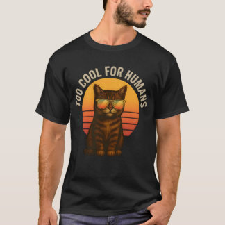 Too cool for humans-vintage sunglasses kitten T-Shirt