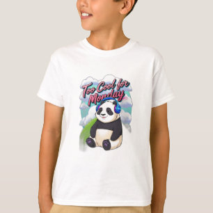 Too Cool for Monday T-Shirt