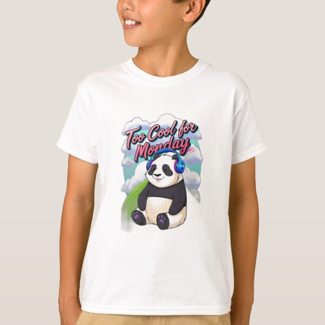 Too Cool for Monday T-Shirt (Front)