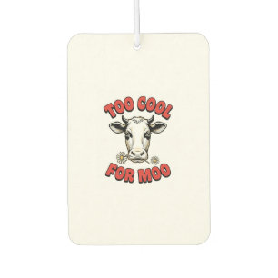 Too Cool For Moo Funny Cow Vintage Shirt Design_1 Air Freshener