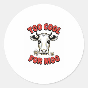 Too Cool For Moo Funny Cow Vintage Shirt Design_1 Classic Round Sticker