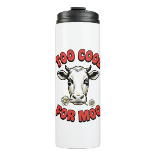 Too Cool For Moo Funny Cow Vintage Shirt Design_1 Thermal Tumbler