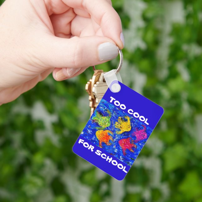 Too Cool for School Keychain (Hand)