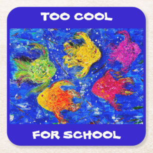 TOO COOL FOR SCHOOL SQUARE PAPER PLATE COASTER