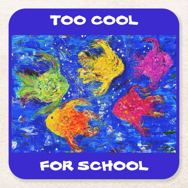 TOO COOL FOR SCHOOL SQUARE PAPER PLATE COASTER (Front)