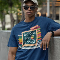 Too Cool For School
