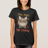 Too Cool for School