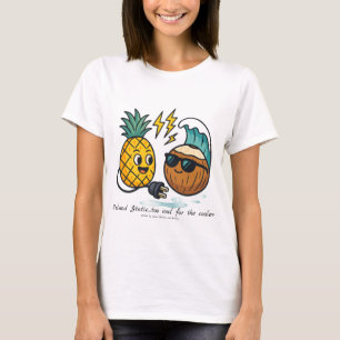 Too Cool for the Cooler T-shirt