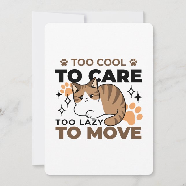 Too Cool to Care, Too Lazy to Move – Relaxing Cat  Holiday Card (Front)