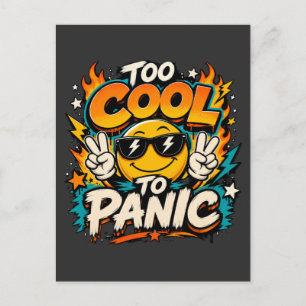 Too Cool To Panic Funny Smiley Graphic Design Postcard