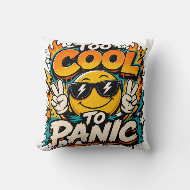 Too Cool To Panic Funny Smiley Graphic Design Throw Pillow (Front)