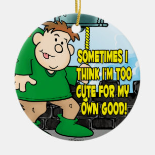 Too Cute Ceramic Ornament