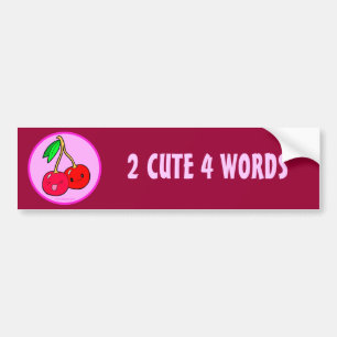 Too Cute For Words Kawaii Cute Cherries Bumper Sticker