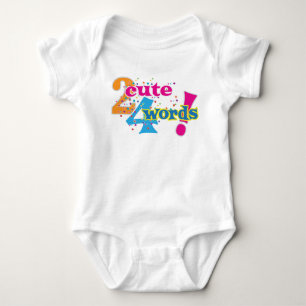Too Cute for Words Text Graphic Baby Bodysuit