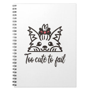Too cute to fail notebook