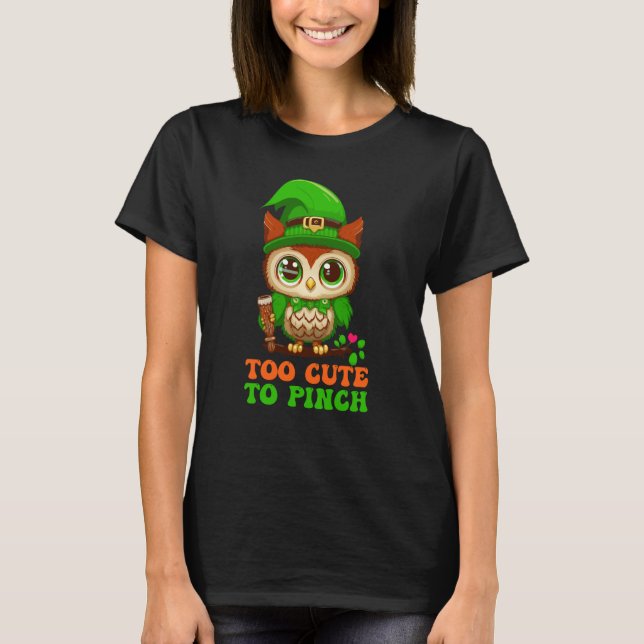 Too Cute to Pinch St Patricks Day Owl Gnome Leprec T-Shirt (Front)