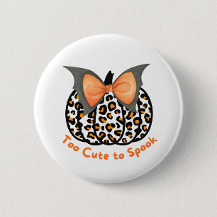 Too Cute to Spook 2 Inch Round Button