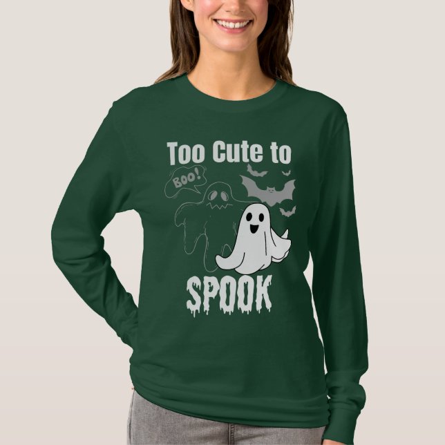 Too Cute to Spook.b T-Shirt (Front)