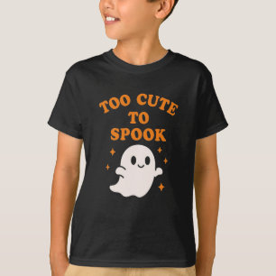 Too Cute To Spook Funny Halloween Kids Ghost T- T-Shirt