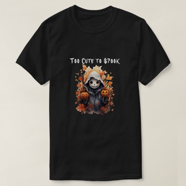 Too Cute To Spook Ghost T-Shirt (Design Front)