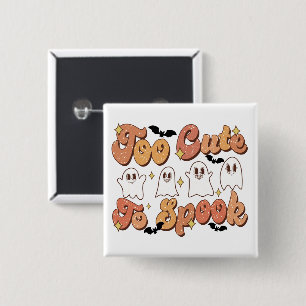 Too Cute to Spook Ghosts 2 Inch Square Button