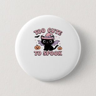 Too Cute to Spook � Halloween Cat Edition Classic  2 Inch Round Button