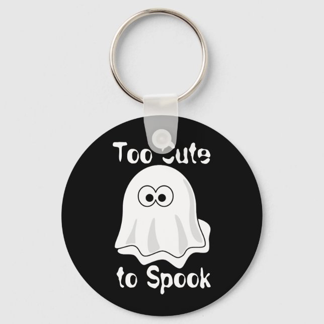 "Too Cute to Spook" Keychain (Front)