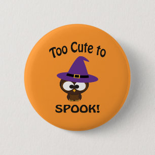 Too Cute to Spook! Owl Witch 2 Inch Round Button