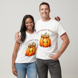 Too Cute to Spook –  Pumpkin Halloween Design T-Shirt