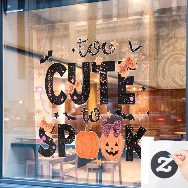 Too Cute To Spook Typography Window Cling (Cafe Window)