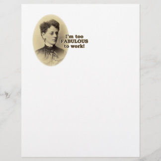 Too Fabulous to Work