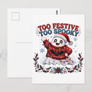 Too Festive Too Spooky Ghost Christmas Postcard