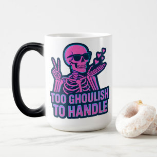 Too Ghoulish To Handle Cool Neon Skeleton Design Magic Mug
