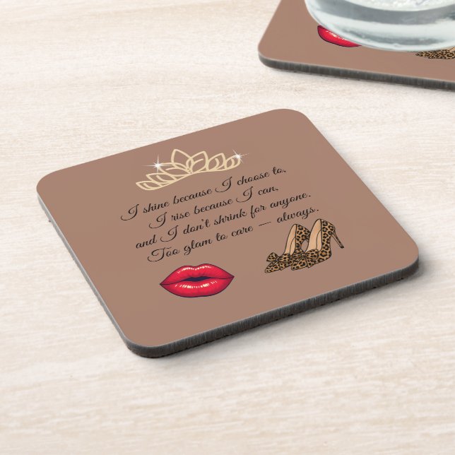 Too Glam To Care – Chic Quote Coaster (Left Side)