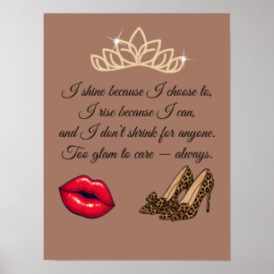 Too Glam To Care – Chic Quote  Poster