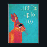 Too Hip To Hop Blue Postcard<br><div class="desc">Inspirational & Holidays</div>
