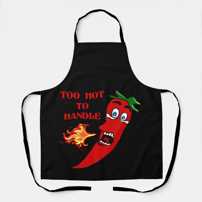 Too Hot To Handle  Apron (Front)