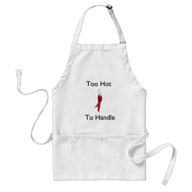too hot to handle standard apron (Front)