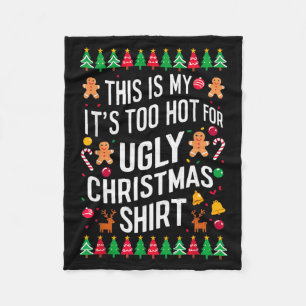 Too Hot Ugly Christmas Sweaters Funny Men Women Fa Fleece Blanket