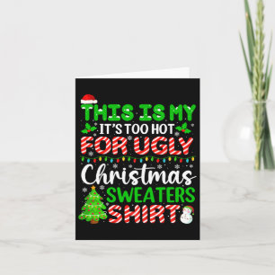 Too Hot Ugly Christmas Sweaters Funny Xmas Family Card