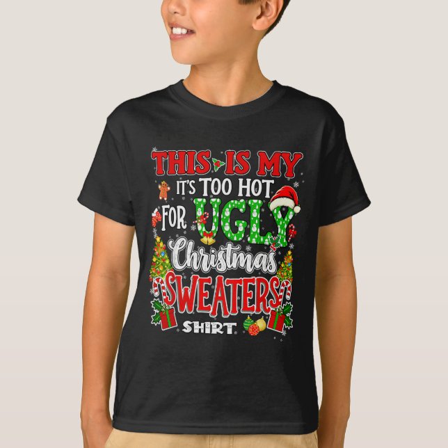 Too Hot Ugly Christmas Sweaters Funny Xmas Men Wom (Front)