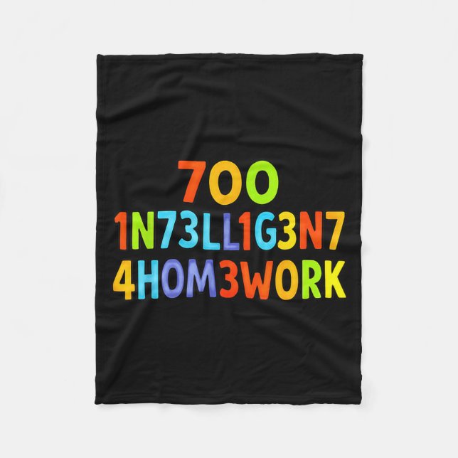 Too Intelligent For Homework Funny School Kids Tee Fleece Blanket (Front)