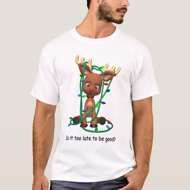Too Late to Be Good? t-shirt (Front)