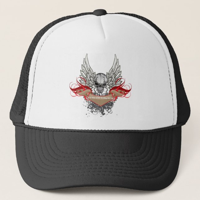 Too late to say sorry trucker hat (Front)