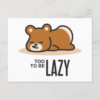 Too Lazy to be Lazy Postcard
