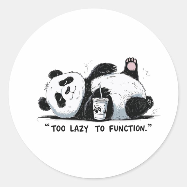 Too Lazy to Function - Lazy Panda Classic Round Sticker (Front)
