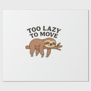 Too Lazy To Move � Cute Retro Cartoon Sloth Design Wrapping Paper