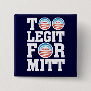 Too Legit For Mitt 2 Inch Square Button