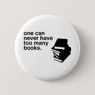 too many books 2 inch round button
